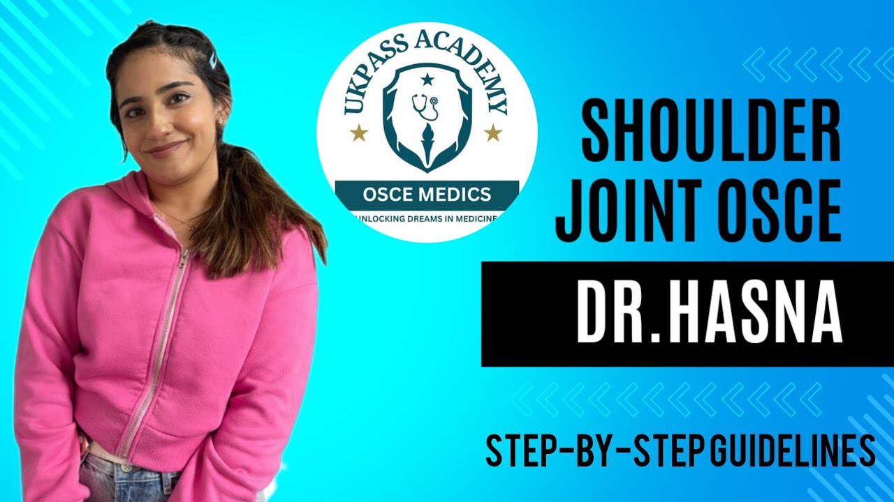 Shoulder Joint Examination | Step-by-Step Clinical Skills Tutorial by Dr Hasna 