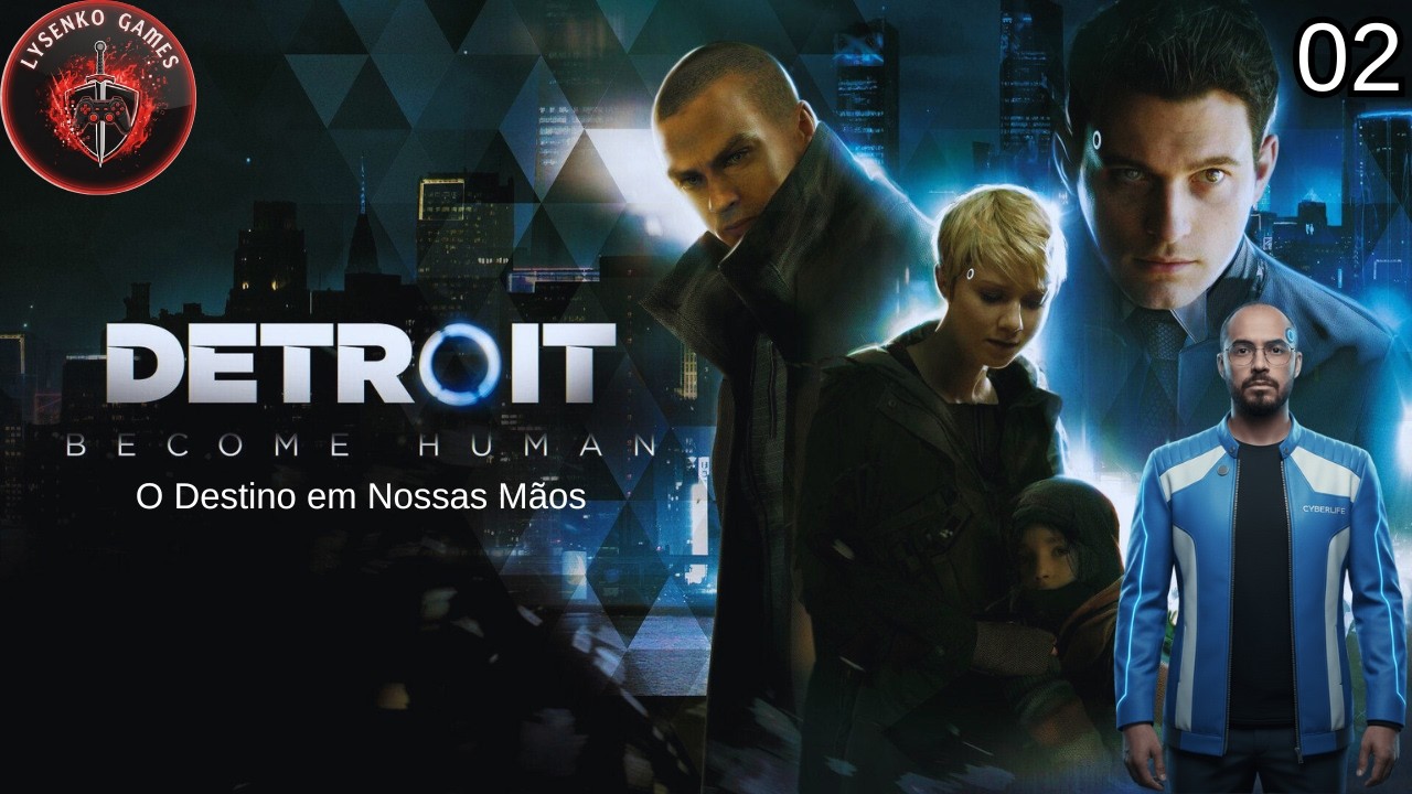 🦾 Detroit: Become Human – Ep. 02