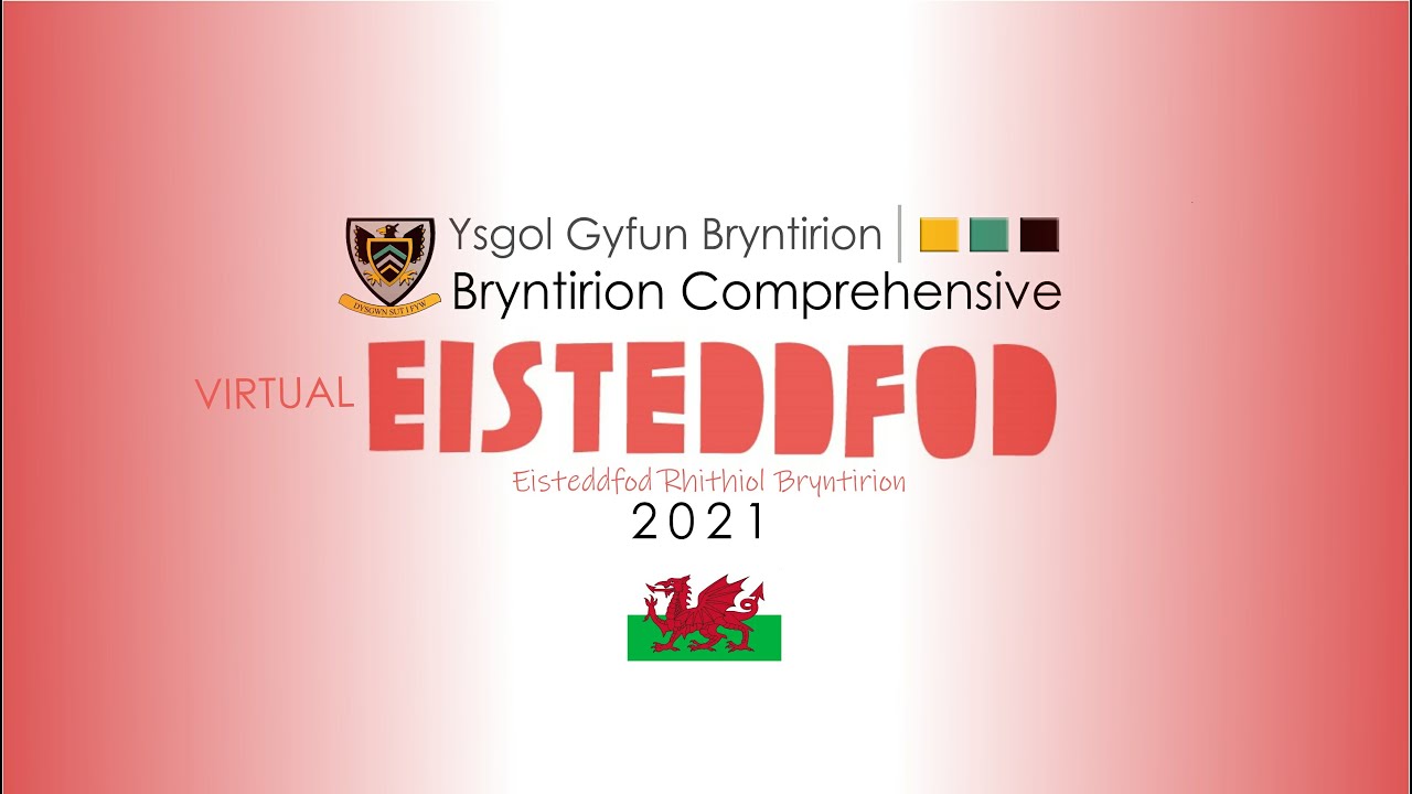 Bryntirion Virtual Eisteddfod 2021