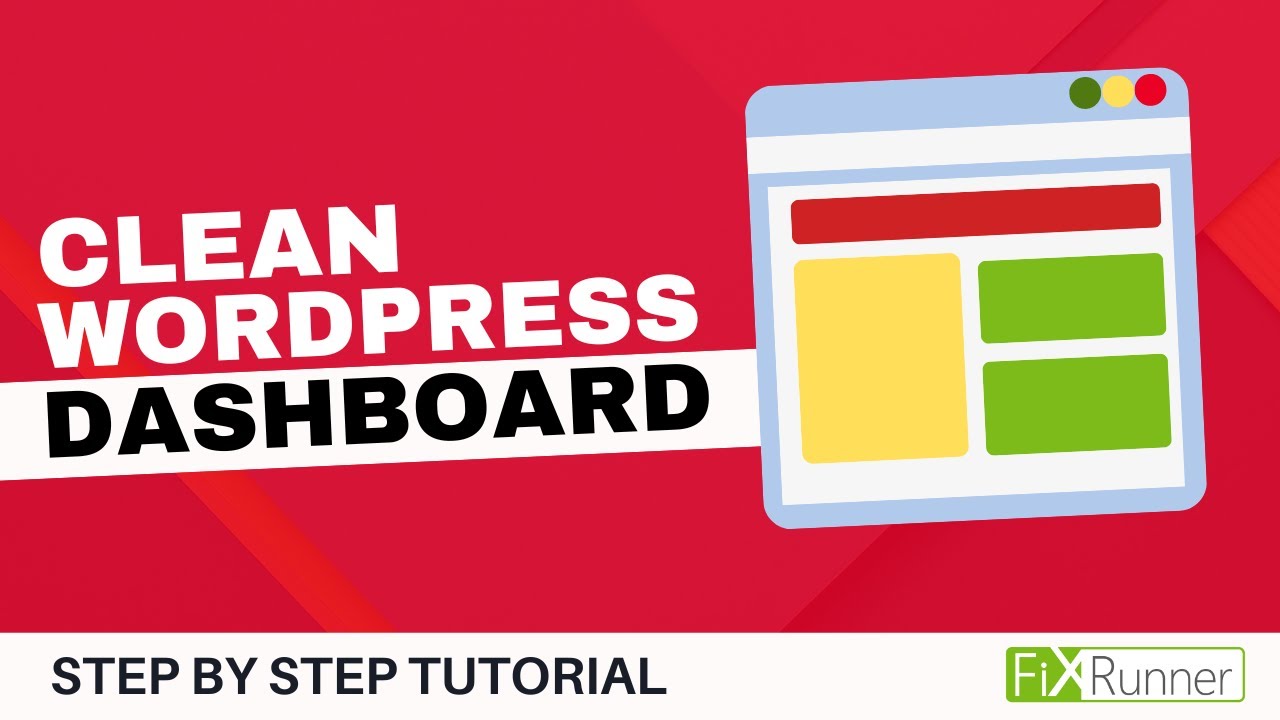 How To Clean WordPress Dashboard