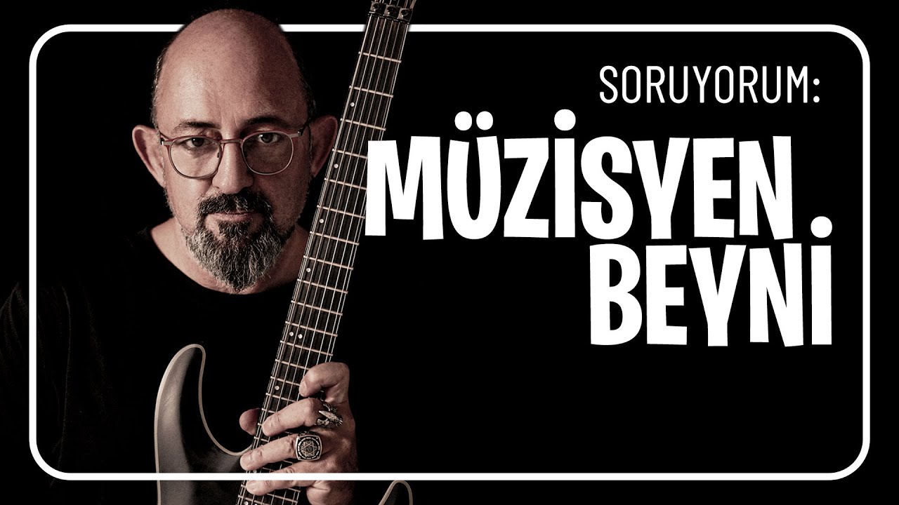 Müzisyen Beyni I SoruYorum