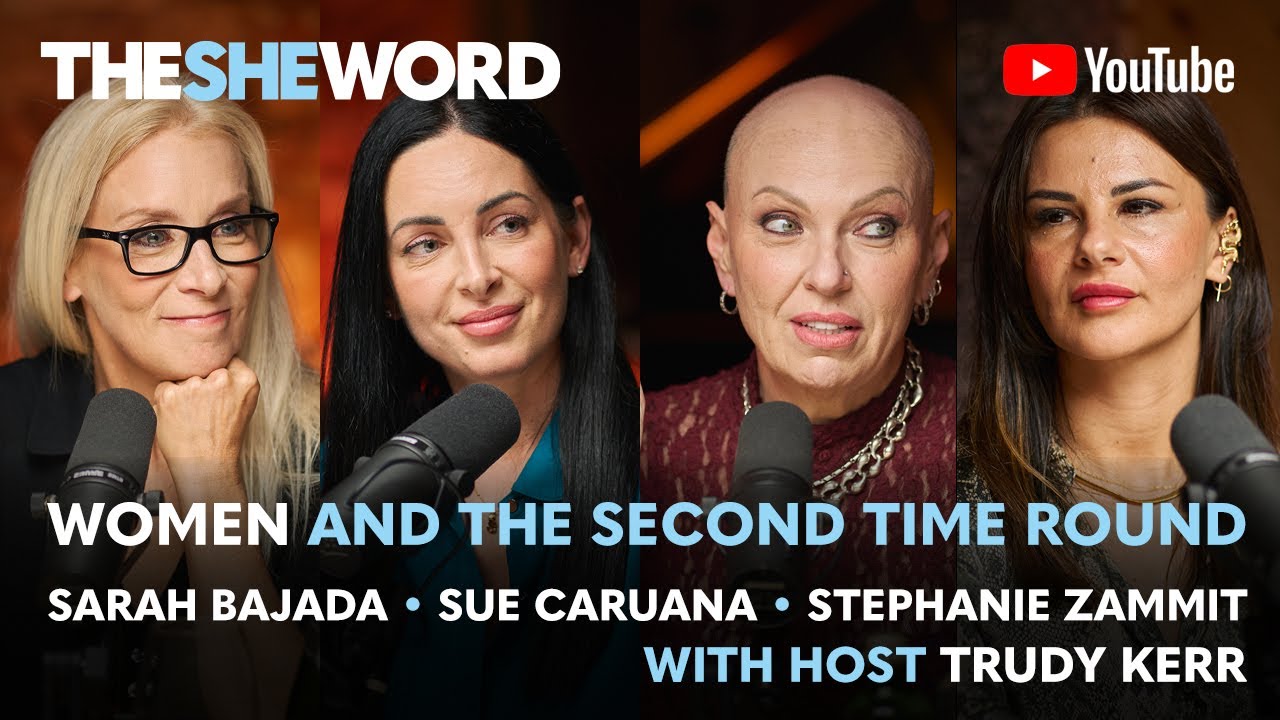 The SHE Word S5/E13 Women and the Second Time Round