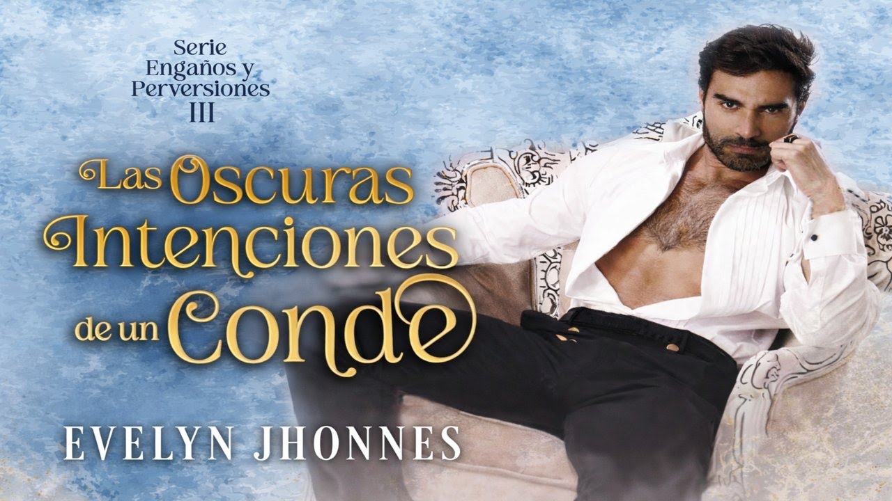 Libro 3 - Las oscuras intenciones de un conde   Cap  1