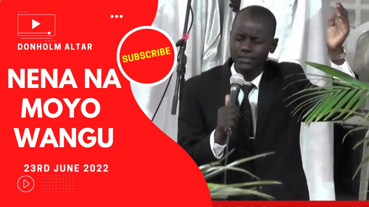NENA NA MOYO WANGU