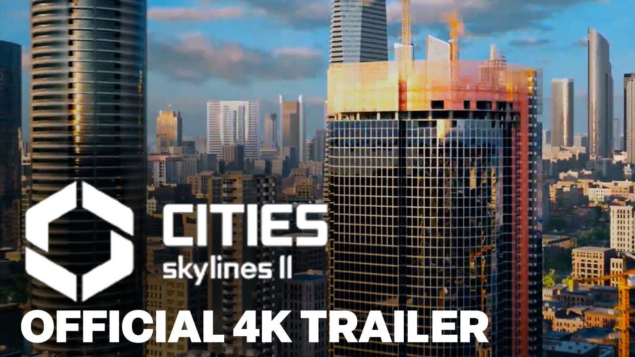 Cities Skylines 2 - Official Announcement Trailer