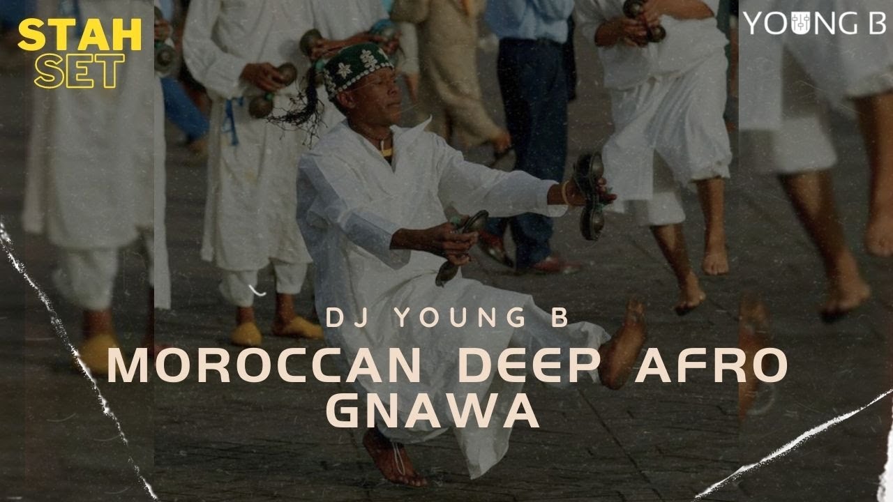 Moroccan deep afro gnawa 2023 | The Best of Afro gnawa 2023  Mix by YOUNG B Setah set #1