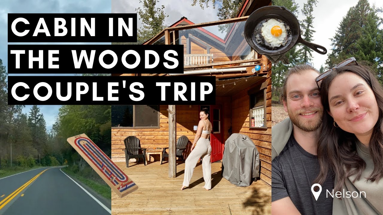 travel vlog: a week in Nelson, BC (staying at a cozy cabin, enjoying nature + eating out)