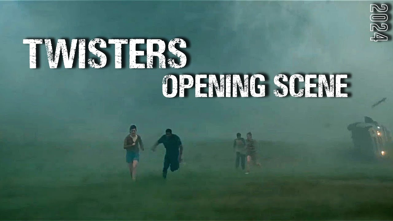 Twisters Opening Scene 2024: twisters opening tornado deaths