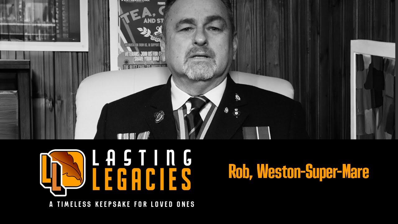 Lasting Legacies - Rob, Weston-Super-Mare
