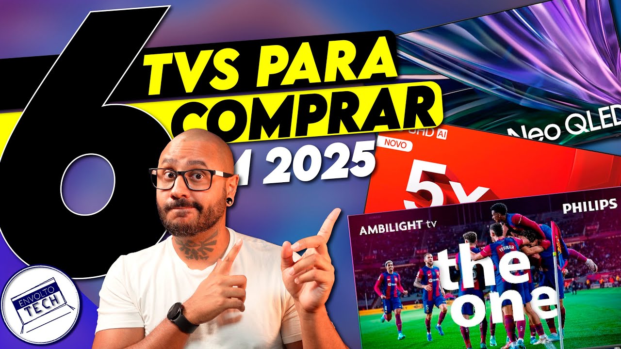 6 boas TVS para COMPRAR EM 2025! Da BASICA e BARATA até A MAIS COMPLETA!