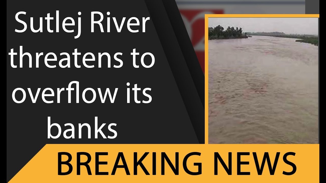 Sutlej River threatens to overflow its banks | 21 August 2019 | 92NewsHDUK