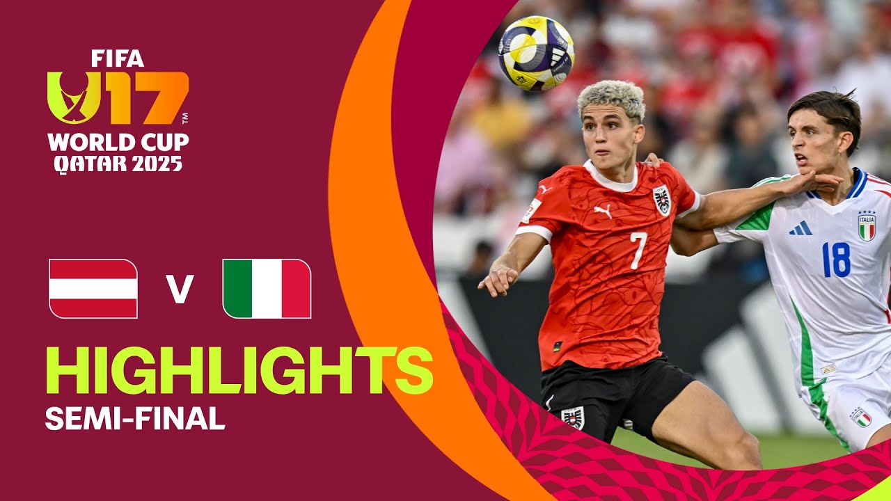 Austria vs Italy Highlights | FIFA U-17 World Cup Qatar 2025