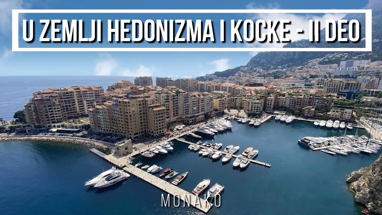 MONAKO - U ZEMLJI HEDONIZMA I KOCKE