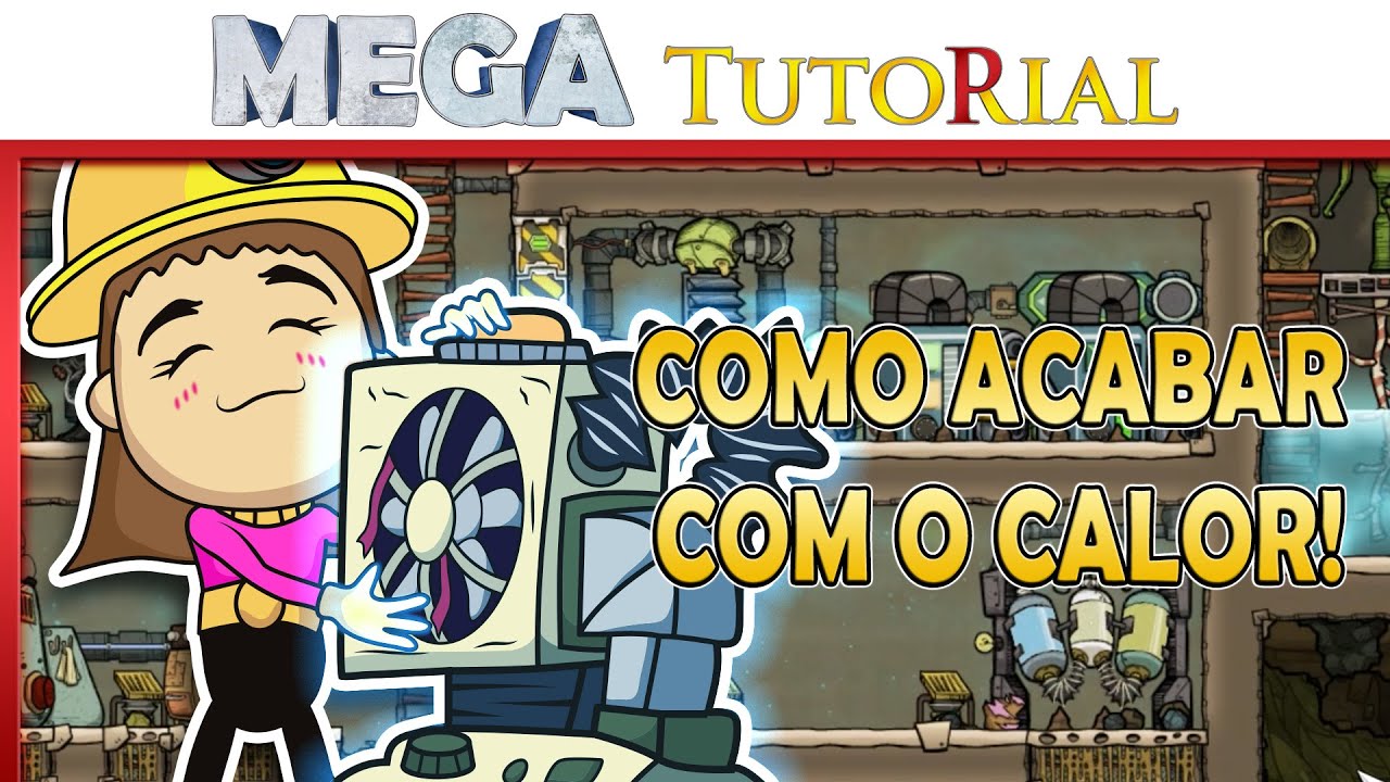 Como Resfriar sua Base! | Oxygen Not Included | Mega Tutorial
