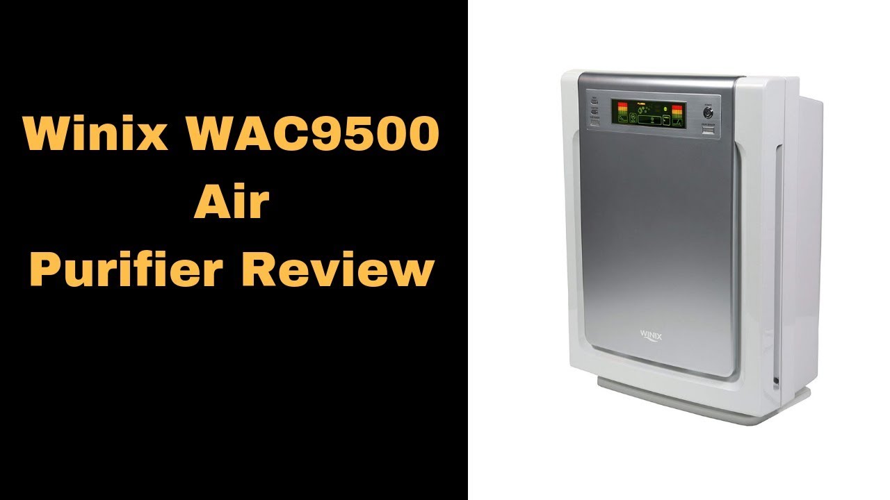 Winix WAC9500 Review Air Purifier