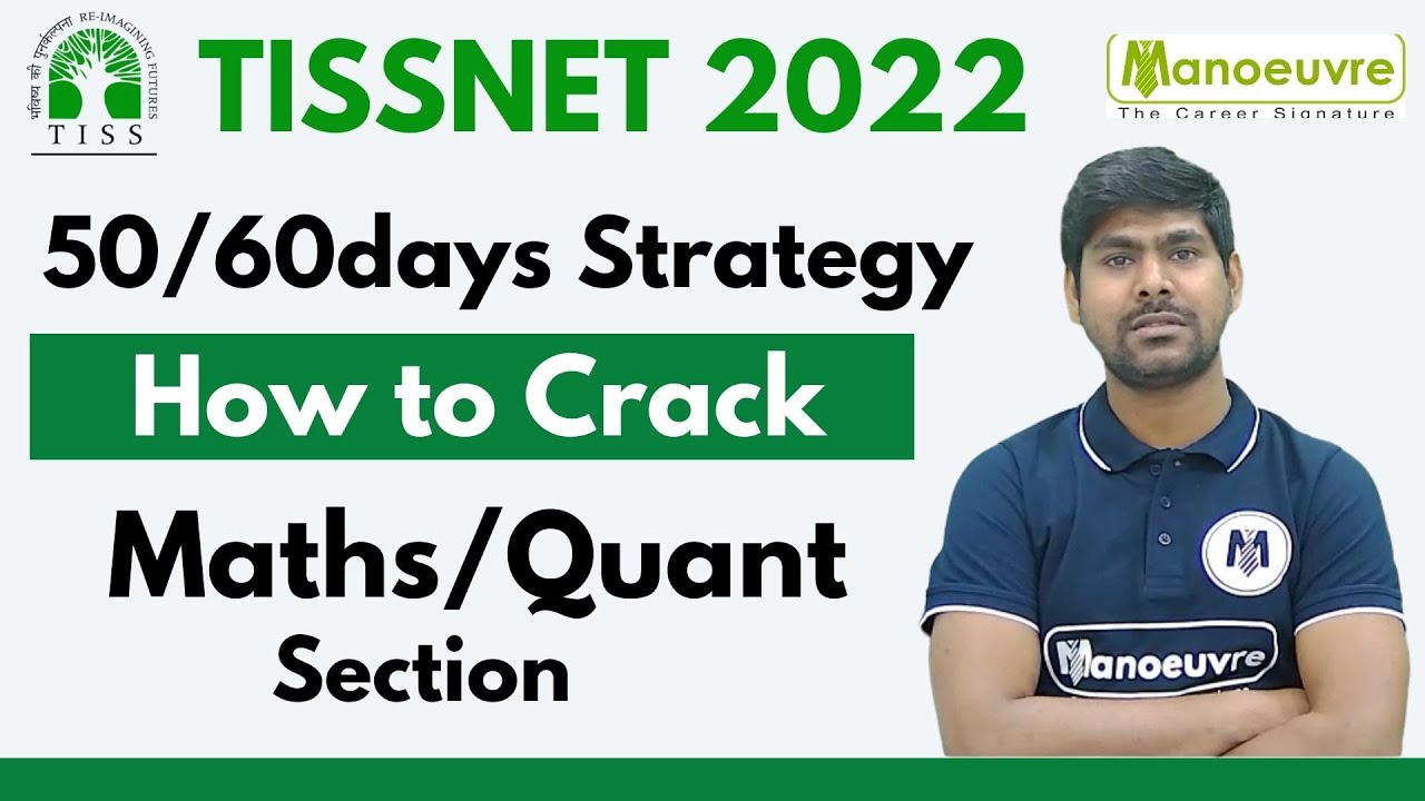 TISSNET 2022 I 50  60 DAYS STRATEGY  I HOW TO CRACK MATHS   QUANT SECTION