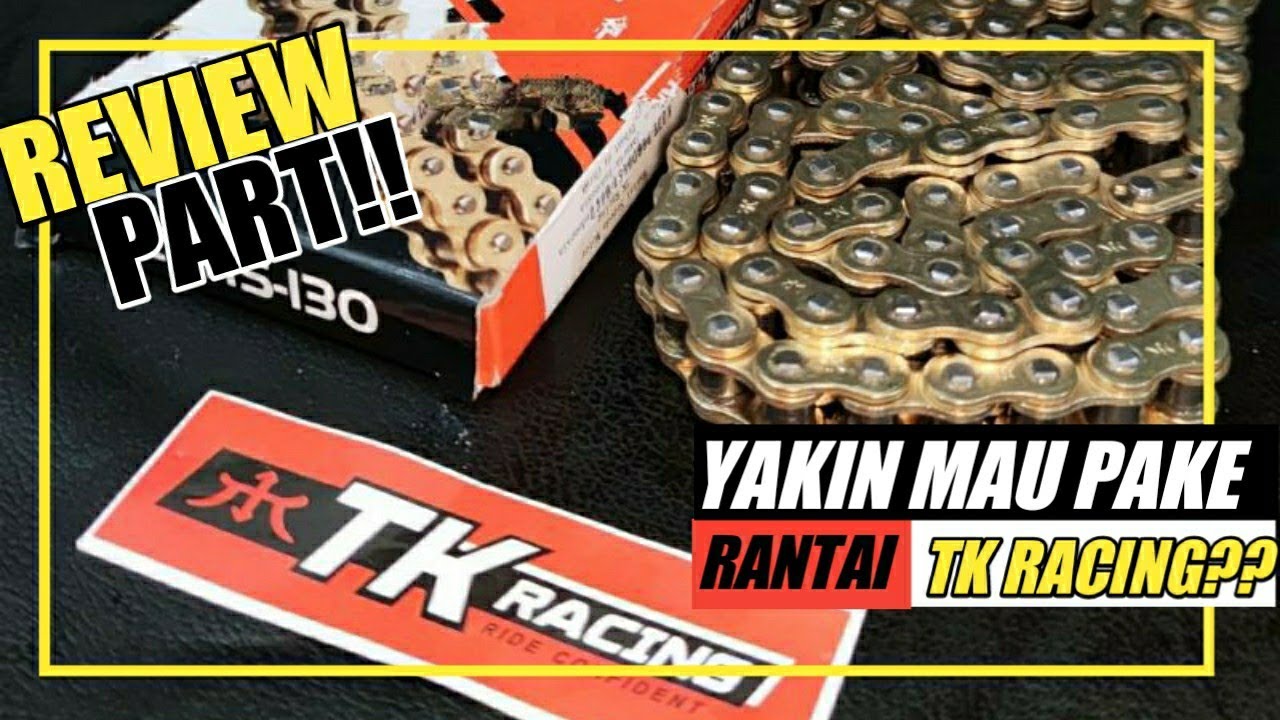 Review Rantai TK Racing