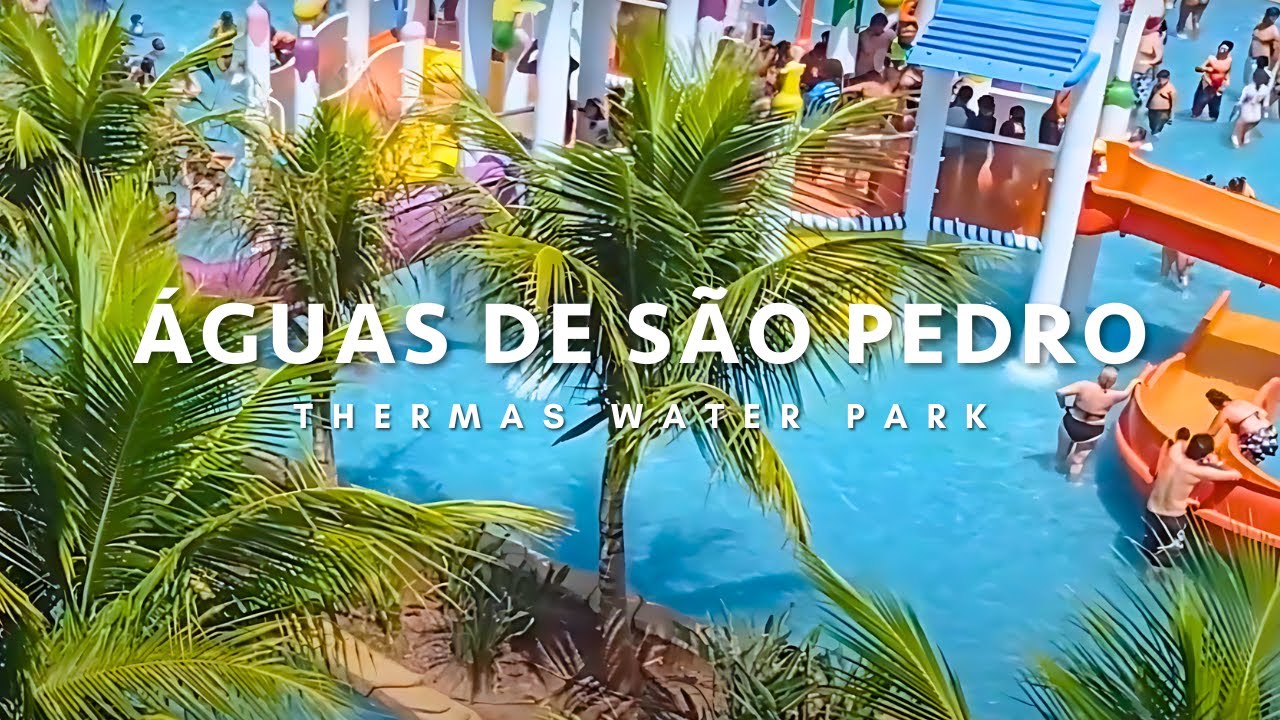Águas de São Pedro: Pontos Turisticos e Thermas Water Park