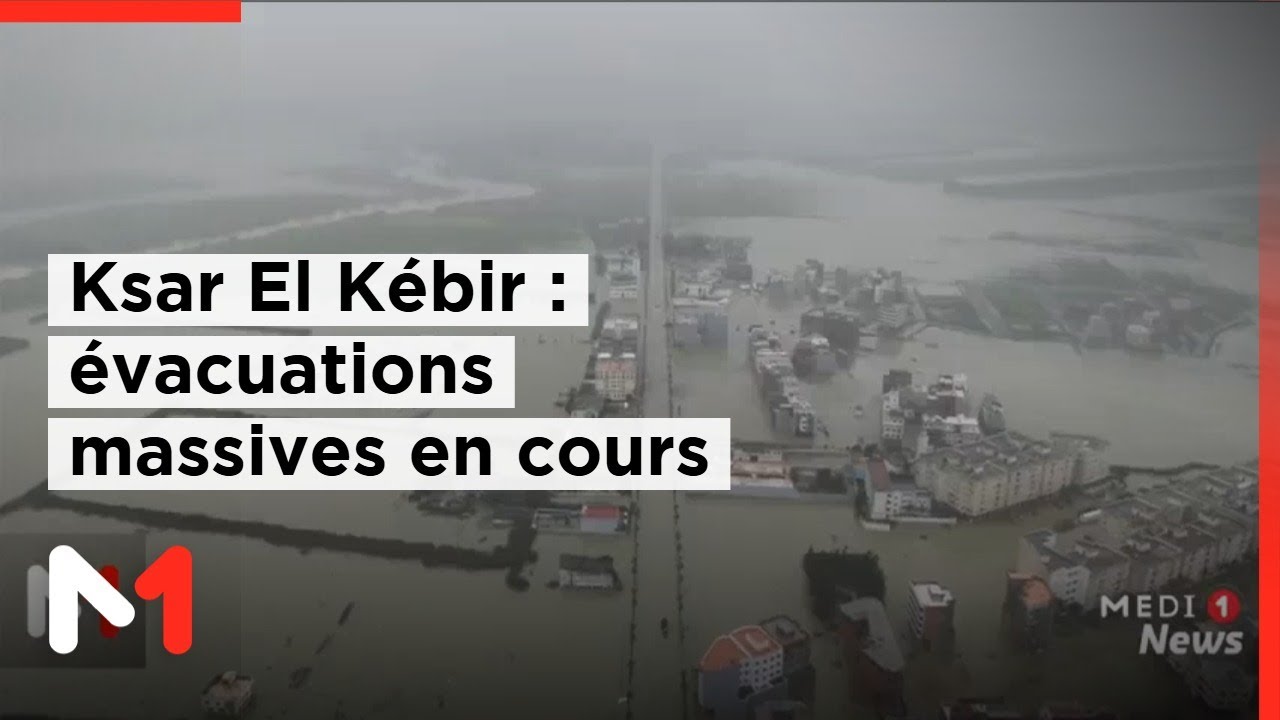 Ksar El Kébir : évacuation massive et centres d’accueil activés face aux inondations inédites