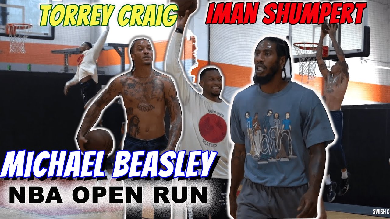 Michael Beasley, Iman Shumpert, Torrey Craig TRASH talk in NBA Open Run!!