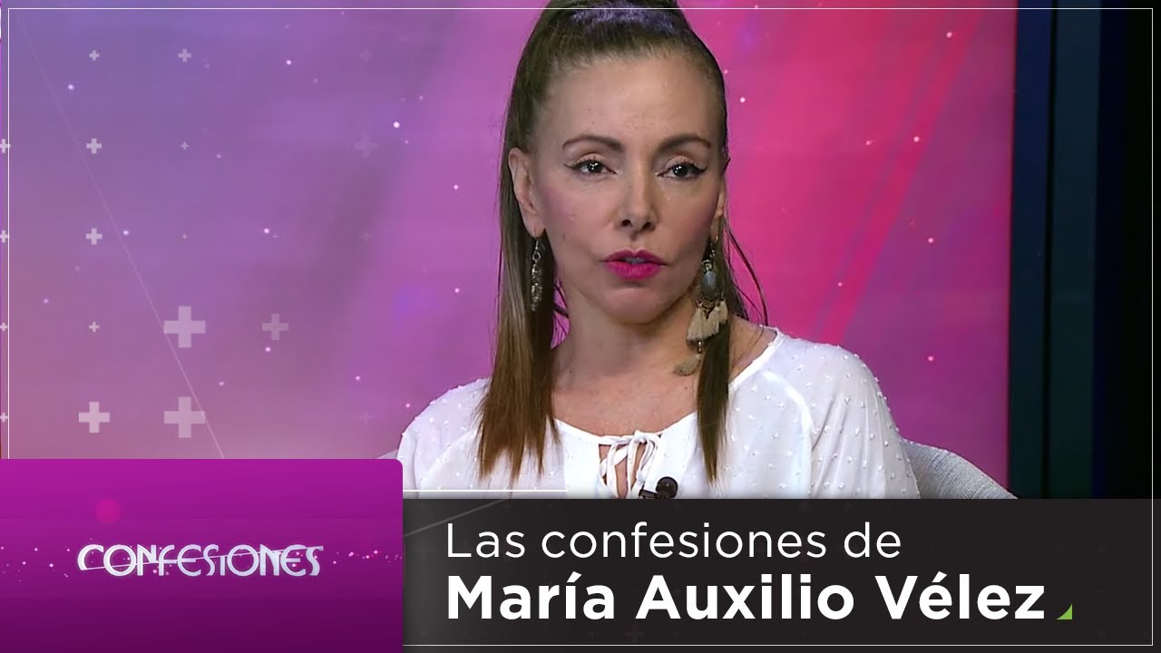 Confesiones | María Auxilio Vélez, por red+