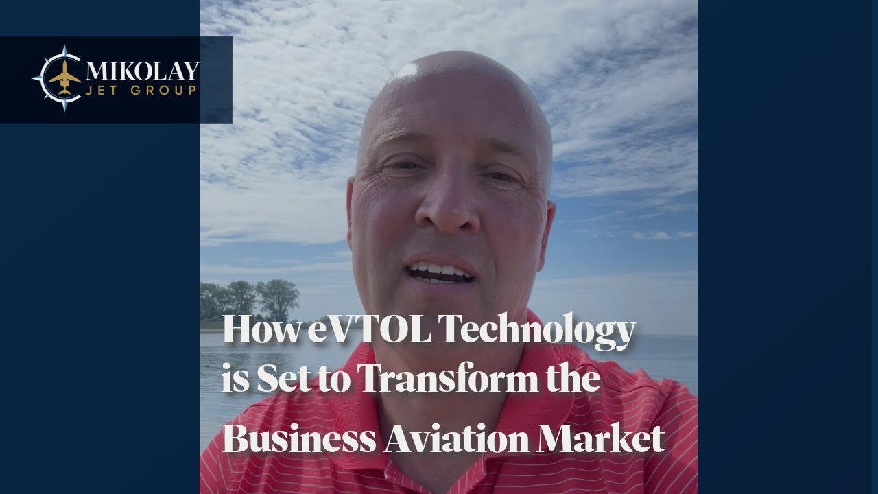 How eVTOL Technology is Set to Transform the Business Aviation Market  - Mikolay Jet Group