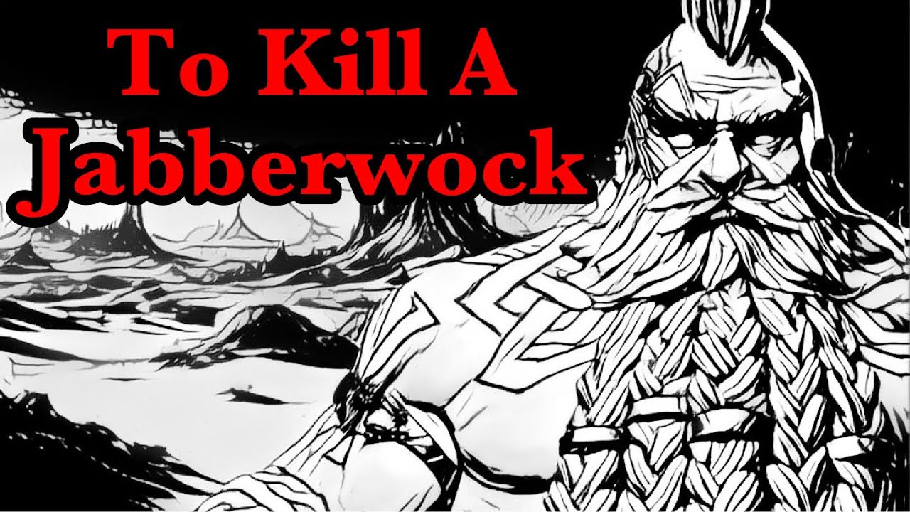 The Master Tavern Keeper’s History of the Old World #193: “To Kill A Jabberwock”