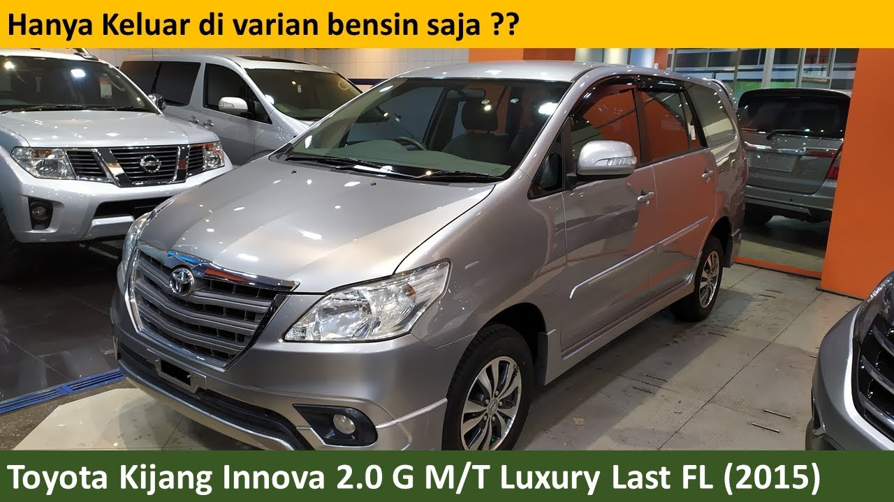 Toyota Grand New Kijang Innova 2.0 G Luxury Last FL (2015) review - Indonesia