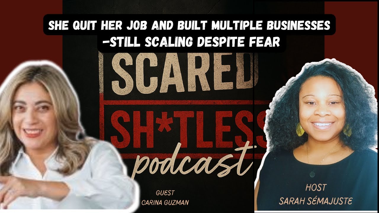 EP 14 | She Quit Her Job and Built Multiple Businesses — Still Scaling Despite Fear | Carina Guzman