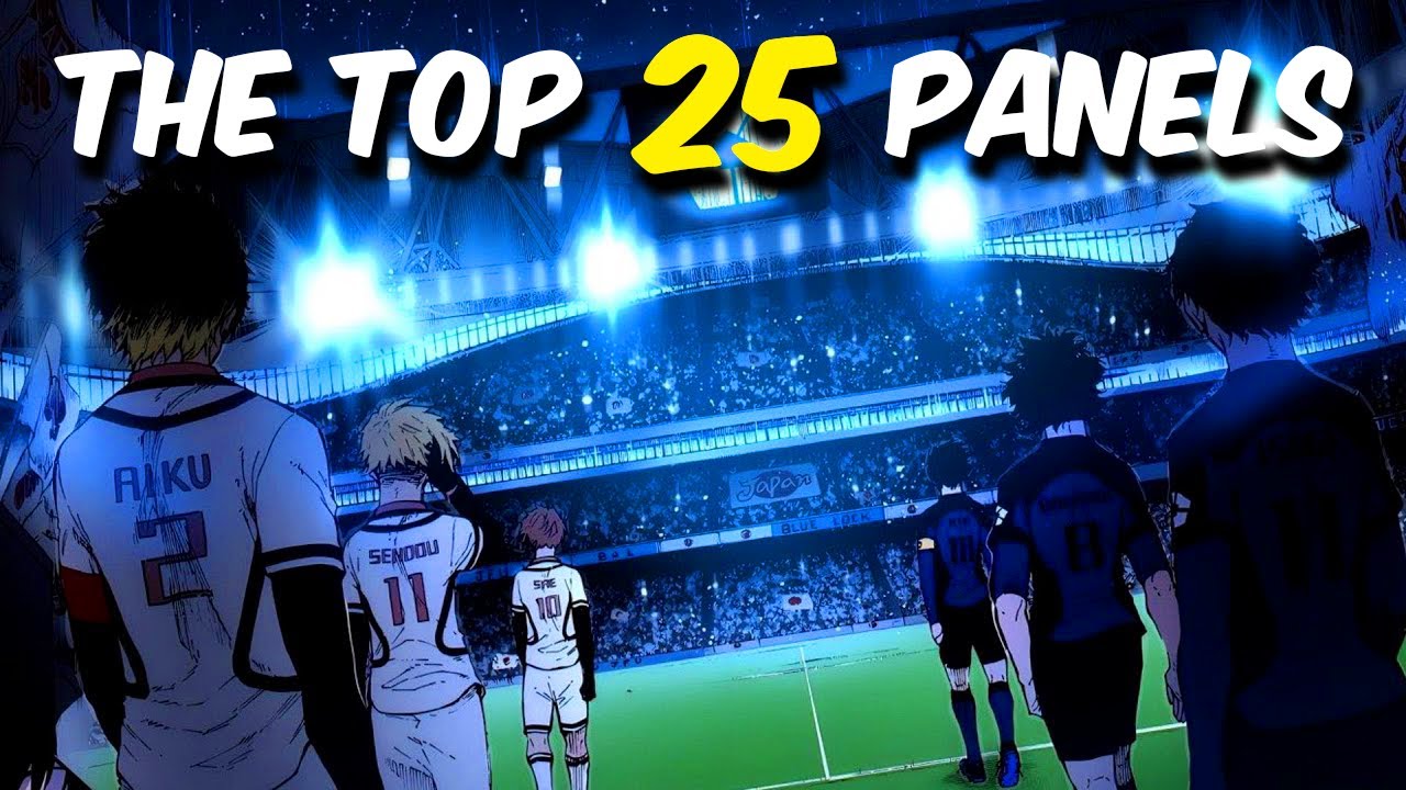 Ranking the BEST 25 Panels In Blue Lock