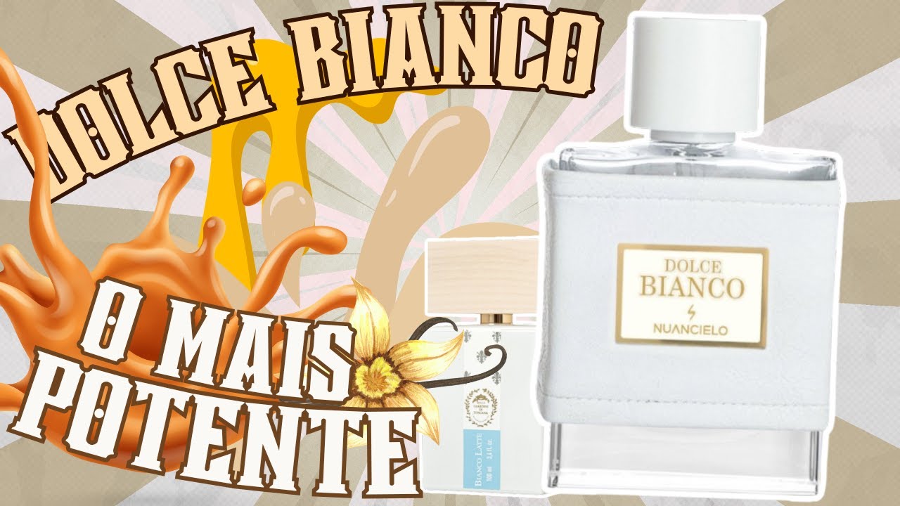 Dolce Bianco - O Contratipo Mais Potente Que Eu Já Conheci #perfume #perfumorista