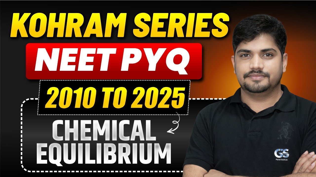NEET CHEMICAL EQUILIBRIUM PYQ | NEET 2026 CHEMISTRY CLASSES | NEET CHEMICAL EQUILIBRIUM IN ONE SHOT