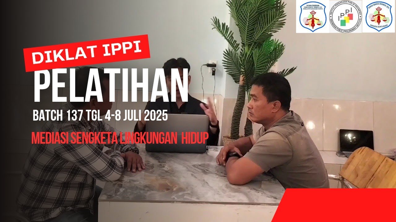 Pelatihan Mediasi Batch CXXXVII (137)| Wahyudim Syahputra Tambunan | Sengketa Lingkungan Hidup