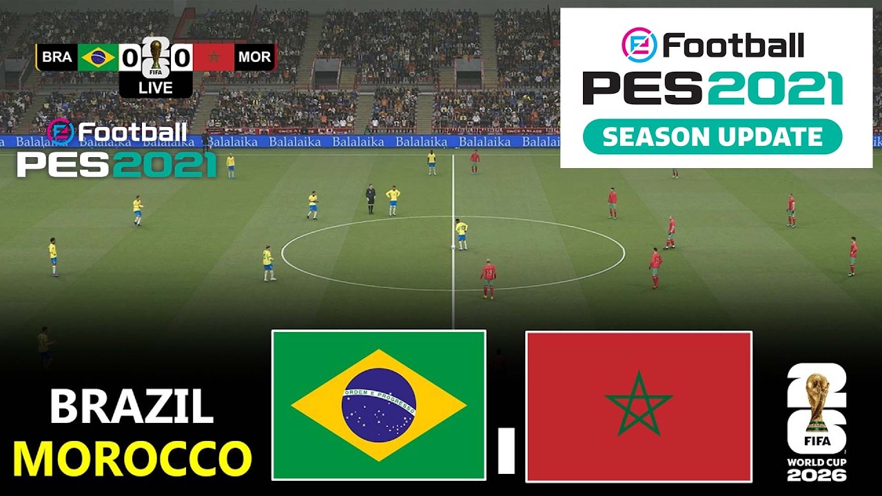 🔴LIVE : Brazil vs Morocco | World Cup 2026 | Full Match Streaming | Video Game - Simulation