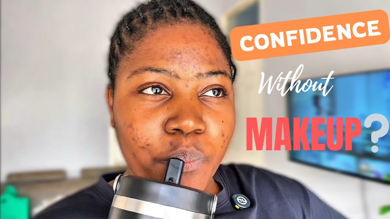 How To Be CONFIDENT WITHOUT MAKEUP | EMBRACE Your NATURAL BEAUTY