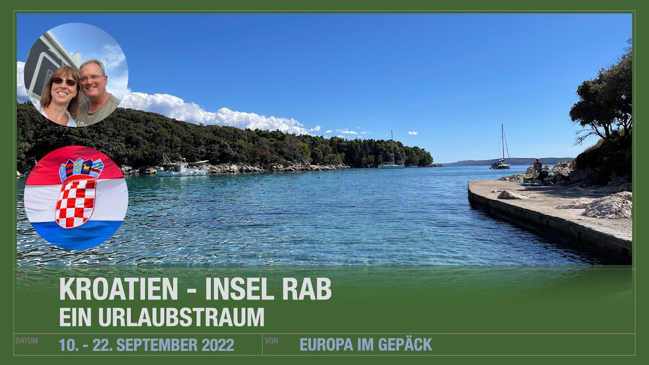 Die Insel Rab - ein Urlaubstraum!