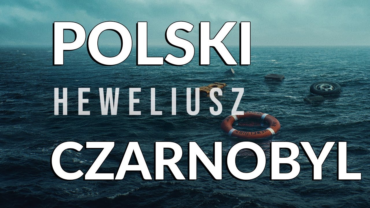 Heweliusz to polski Czarnobyl!