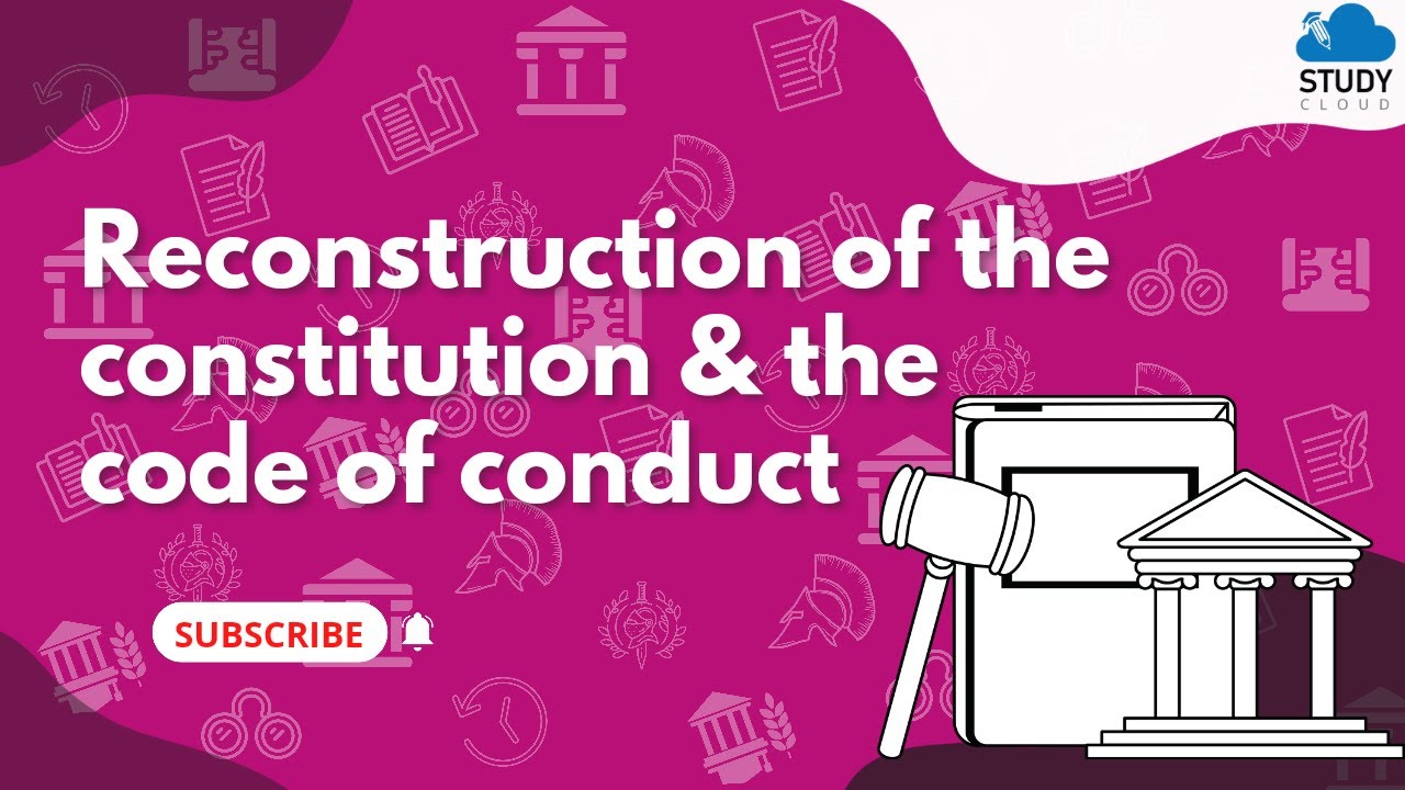Reconstruction of the Constitution and the Code of Conduct | Political Science | MSBSHSE (SSC)