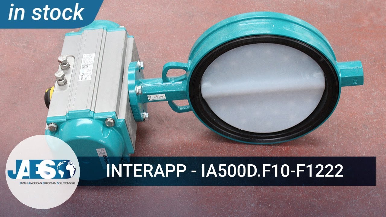INTERAPP IA500D.F10-F1222 (IN STOCK) Butterfly valve - Valvola a farfalla - V&aacute;lvula de mariposa