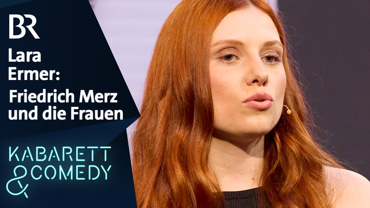 Lara Ermer: Friedrich Merz und die Frauen | Nachsitzen mit Christine Eixenberger | BR Kabarett