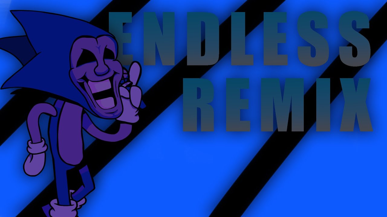 ENDLESS REMIX | VS SONIC EXE MOD