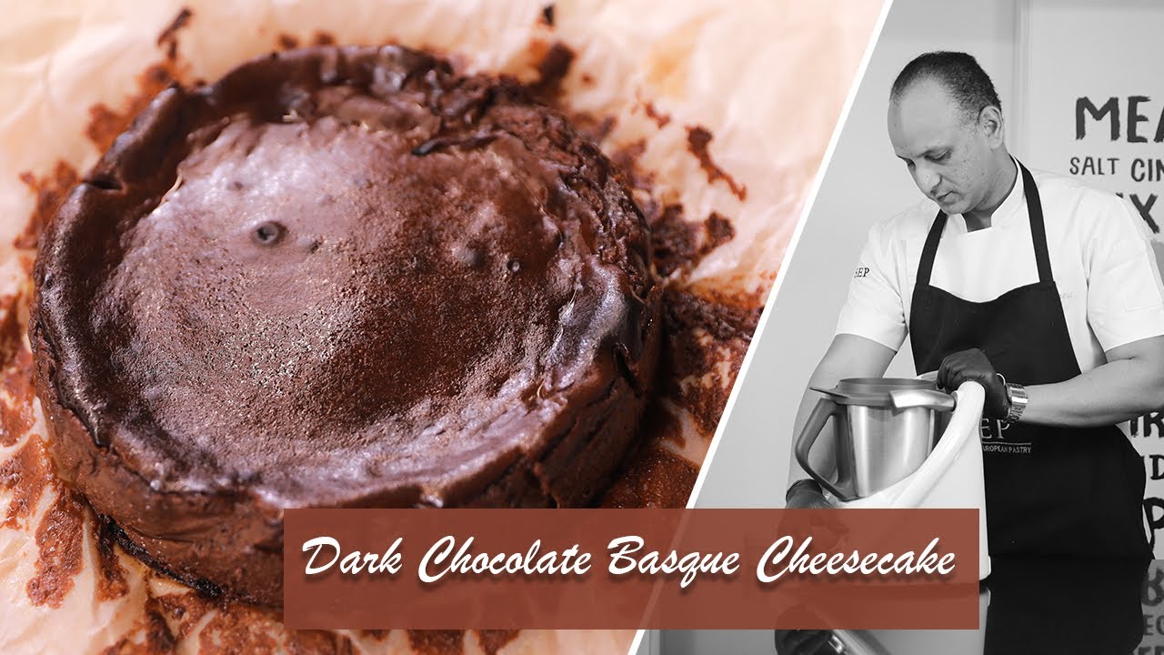 Dark Chocolate Basque Cheesecake | Vikas Bagul | School For European Pastry & Culinary Arts | Mumbai