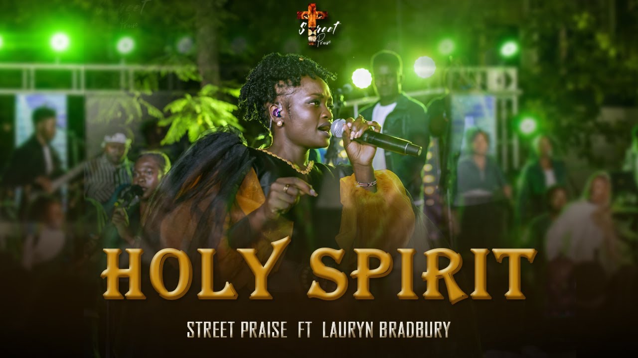 STREET PRAISE FT LAURYN BRADBURY -HOLY SPIRIT (official video) (REVIVE US LIVE RECORDING)