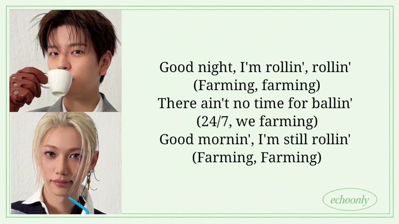 STRAY KIDS&ldquo;FARMING&rdquo; lyrics
