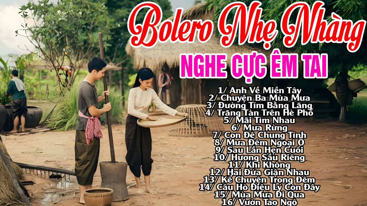 ANH VỀ MIỀN TÂY, CHUYỆN BA MÙA MƯA...Dân Cha Cha Cha Cha Quê Hương Miền Tây Chọn Lọc 2025