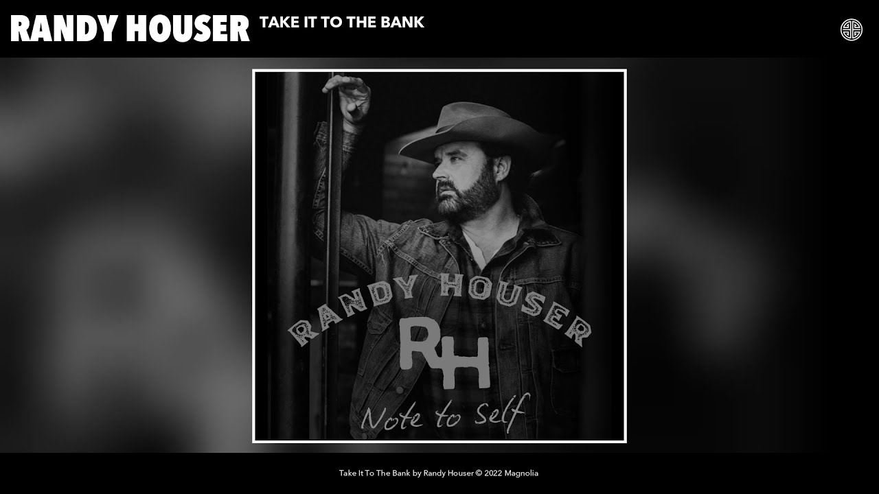 Randy Houser - Take It To The Bank (Official Audio)