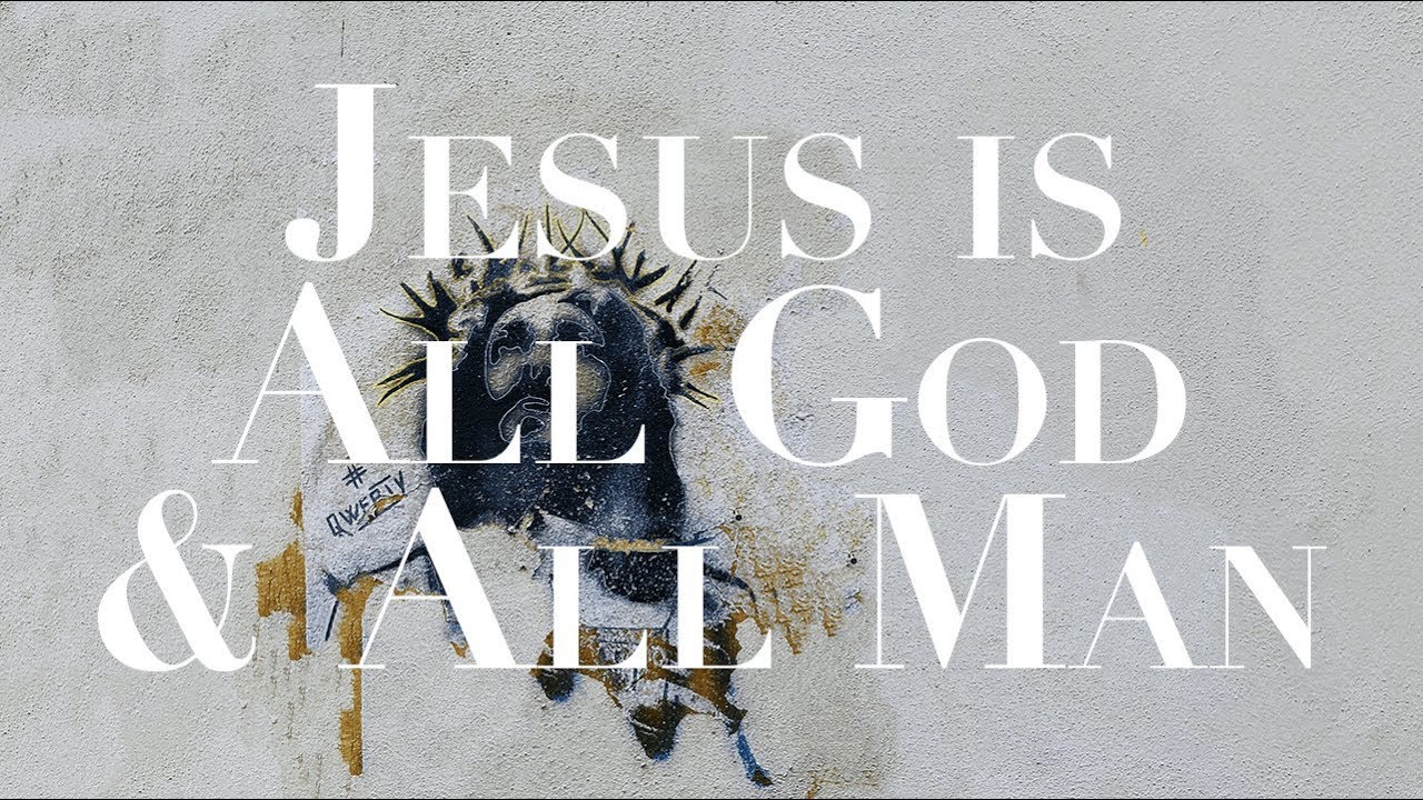 Why is Jesus Being Fully God and Fully Man Important?