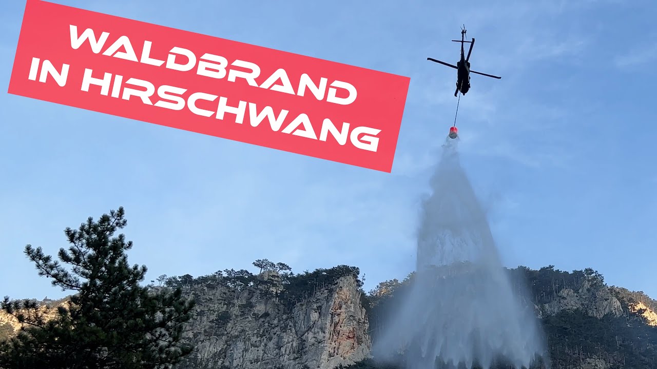 Waldbrand in Hirschwang an der Rax - Größter Waldbrand in Österreich - Impressionen