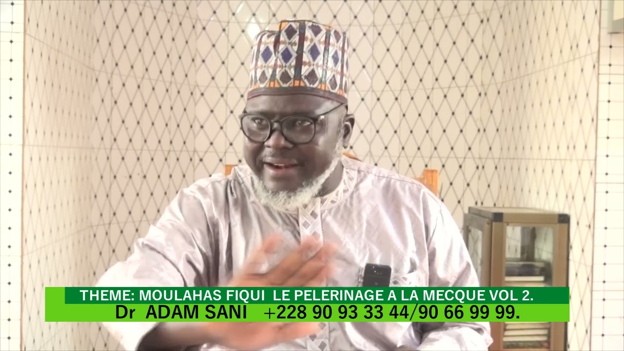 Dr ADAM SANI MOULAHAS FIQUI  PELERINAGE A LA MECQUE VOL 2