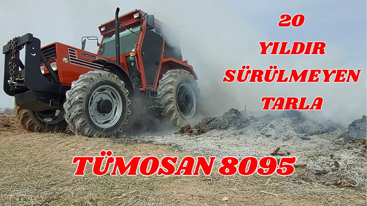 Tümosan 8095 20 Yıldır Sürülmeyen Tarlada Nadasta